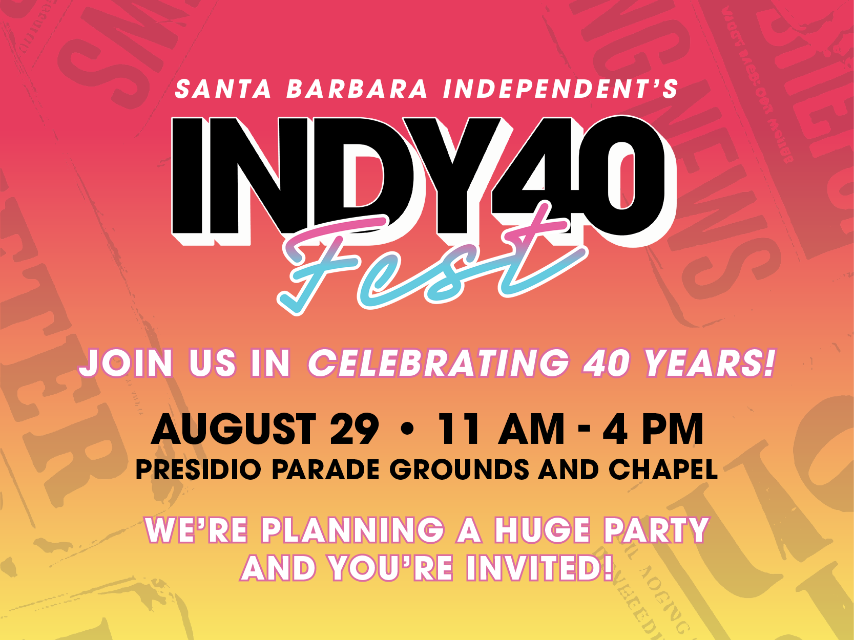 SANTA BARBARA INDEPENDENT / Indy40 Fest