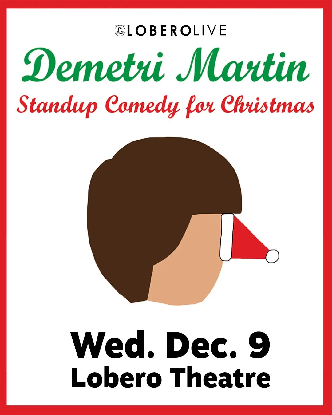 LOBERO THEATRE / Demetri Martin: Standup Comedy for Christmas