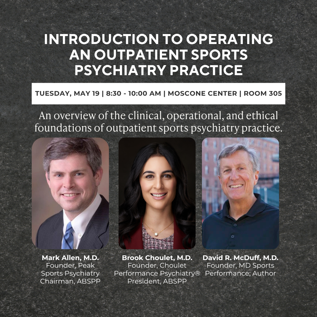 Introduction to Operating an Outpatient Sports Psychiatry Practice — APA Annual Meeting 2026