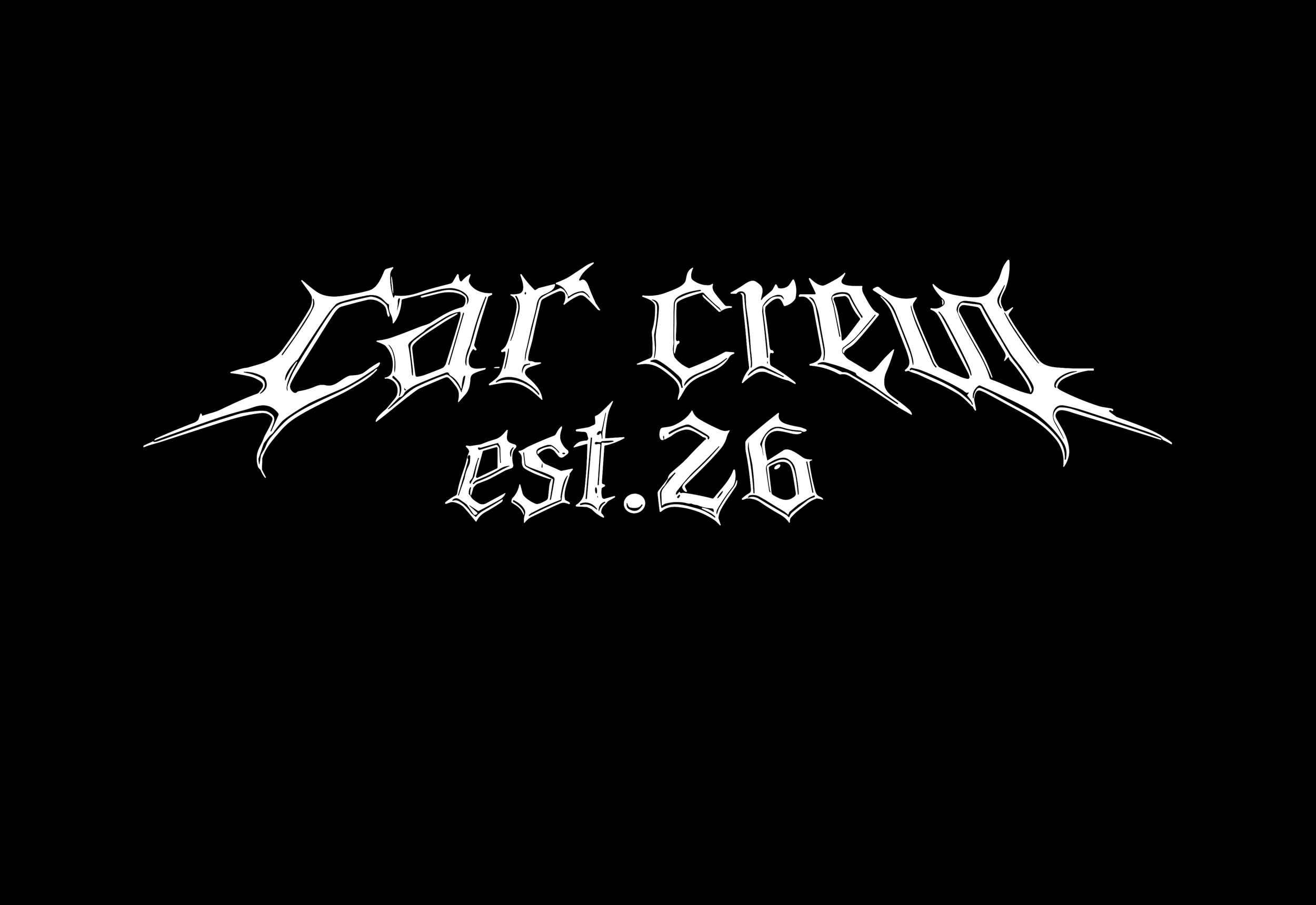 Black background with stylized white text that reads "Car Crew est. 26" in a gothic font.