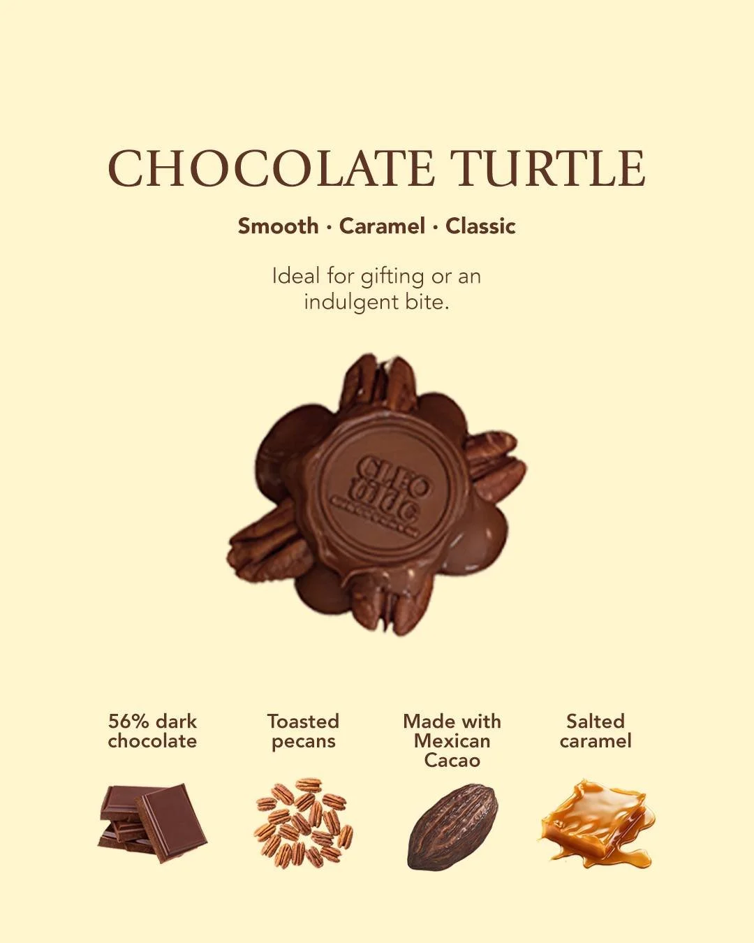 Packaging for a chocolate turtle candy with a beige background, featuring an image of the candy center and ingredients: dark chocolate, toasted pecans, Mexican cacao, and salted caramel.