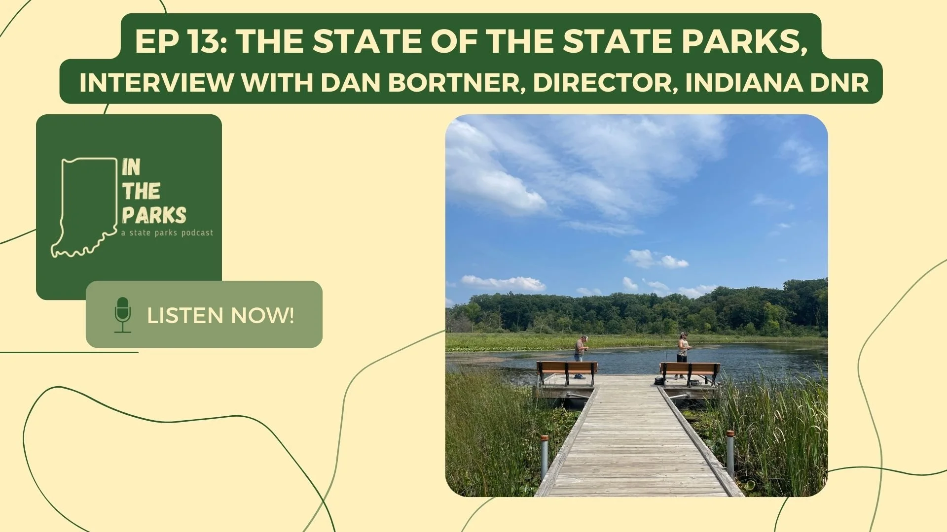 The State of the State Parks: Interview with Dan Bortner, Director of Indiana State Parks