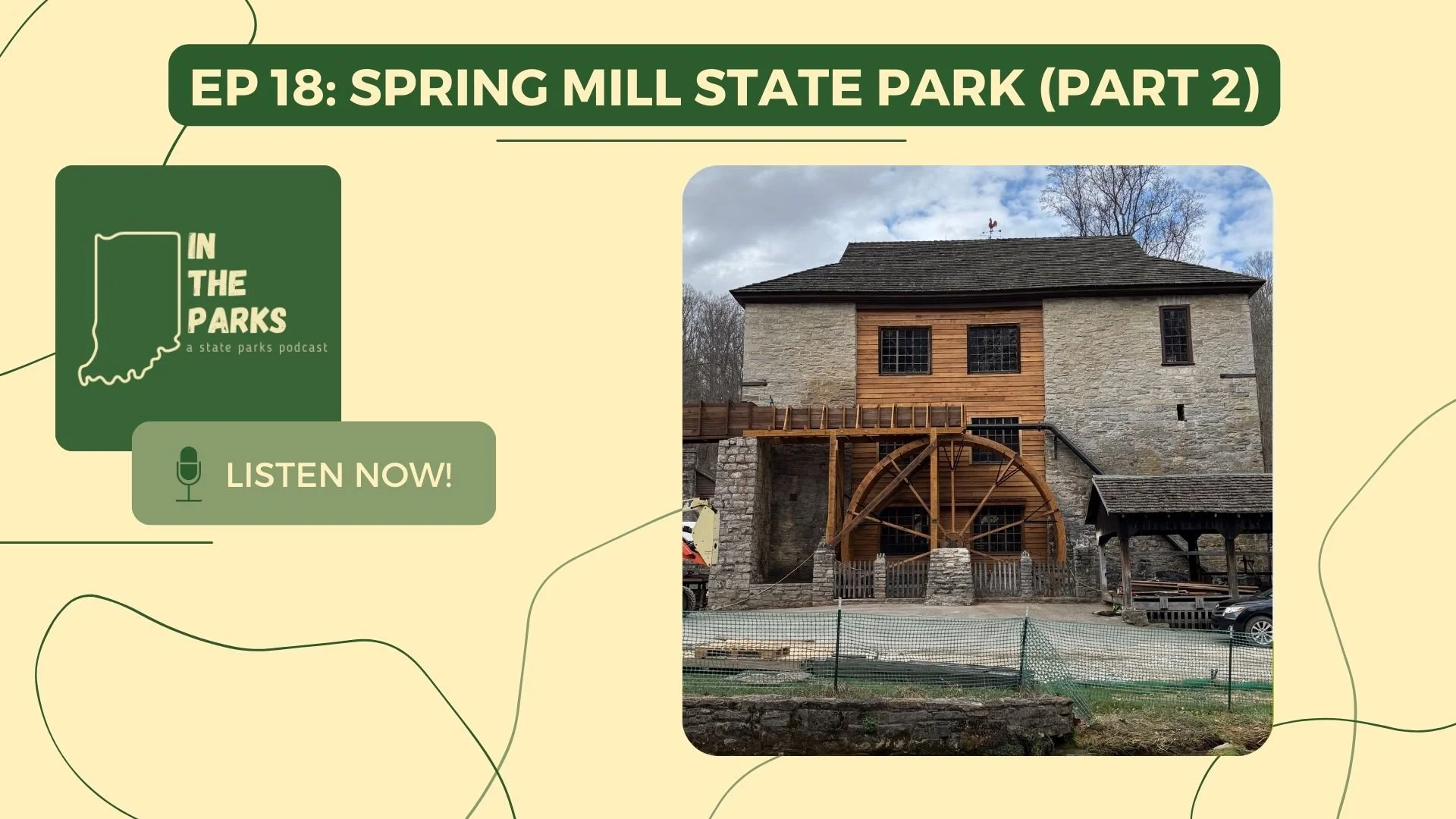 Spring Mill State Park, Part 2: The Grist Mill &amp; the Grissom Memorial