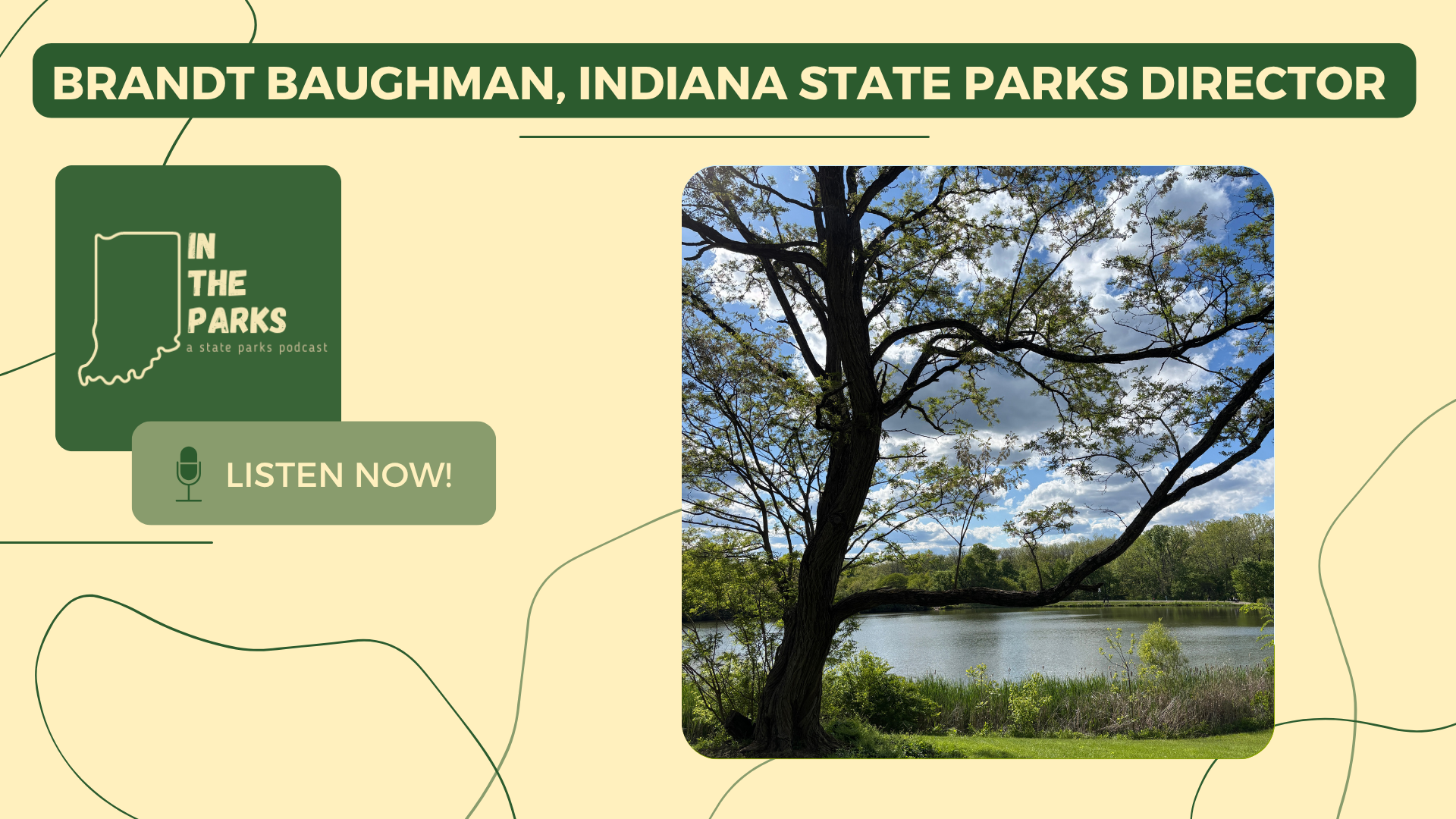 Brandt Baughman, Indiana State Parks Director: The State of the State Parks