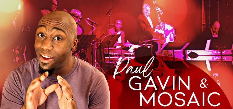 Paul Gavin and Mosaic