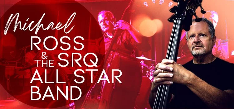 Michael Ross and The SRQ All Star Band