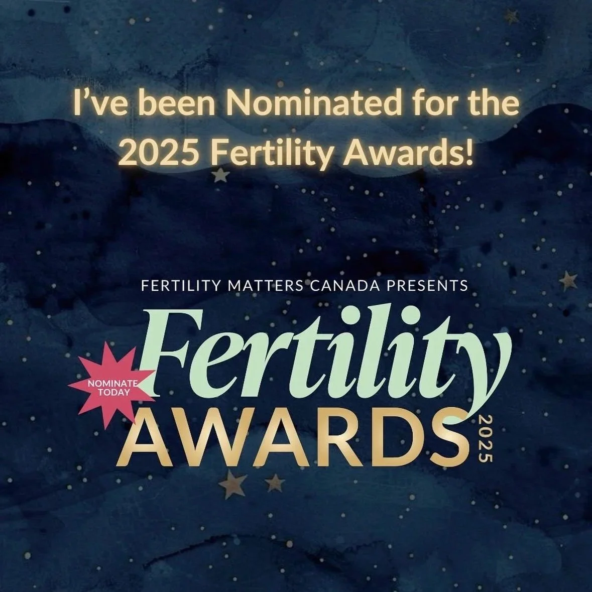 Announcement for the 2025 Fertility Awards presented by Fertility Matters Canada, with a dark starry background and colorful text.