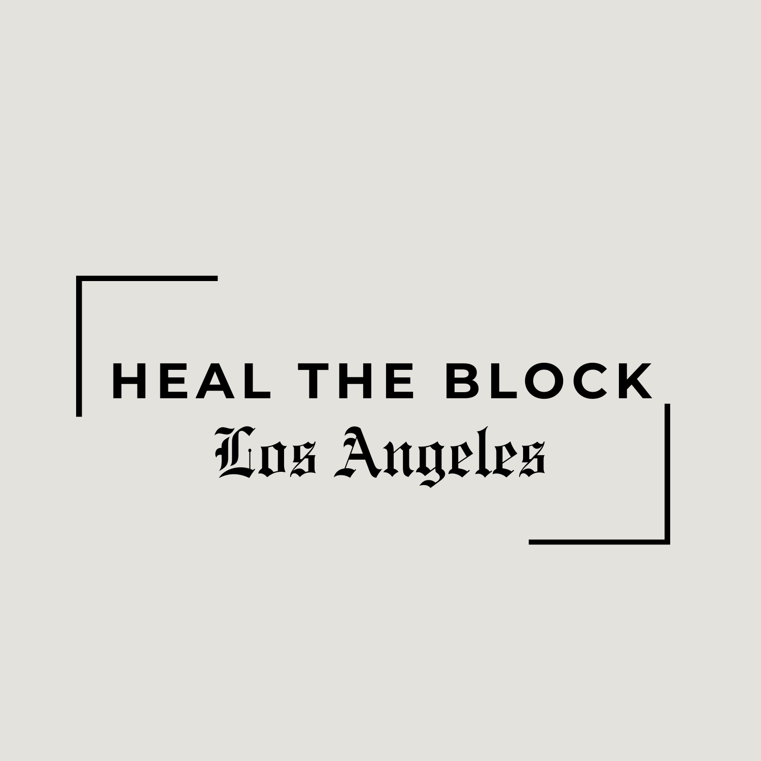 Heal The Block LA