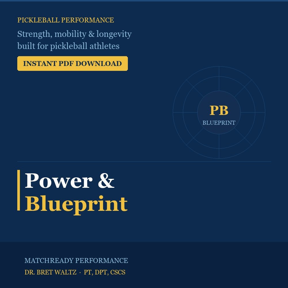 Pickleball Power & Longevity Blueprint