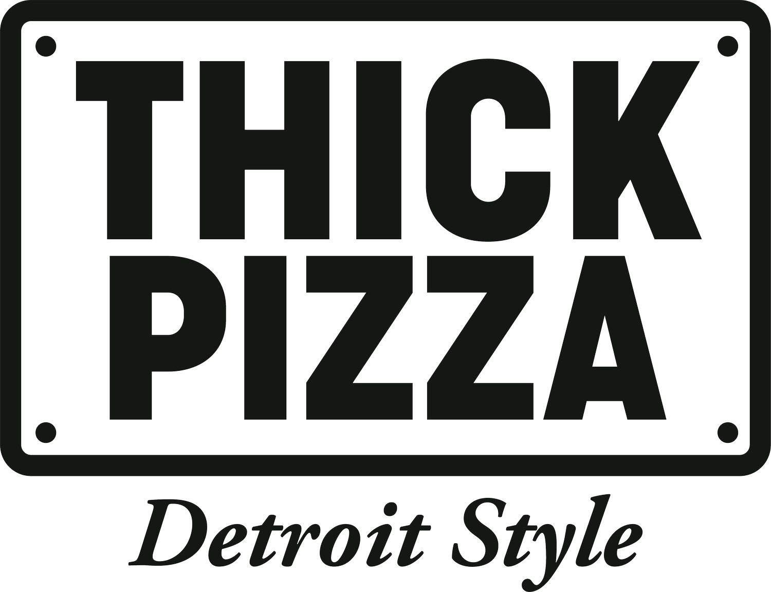  Thick Pizza