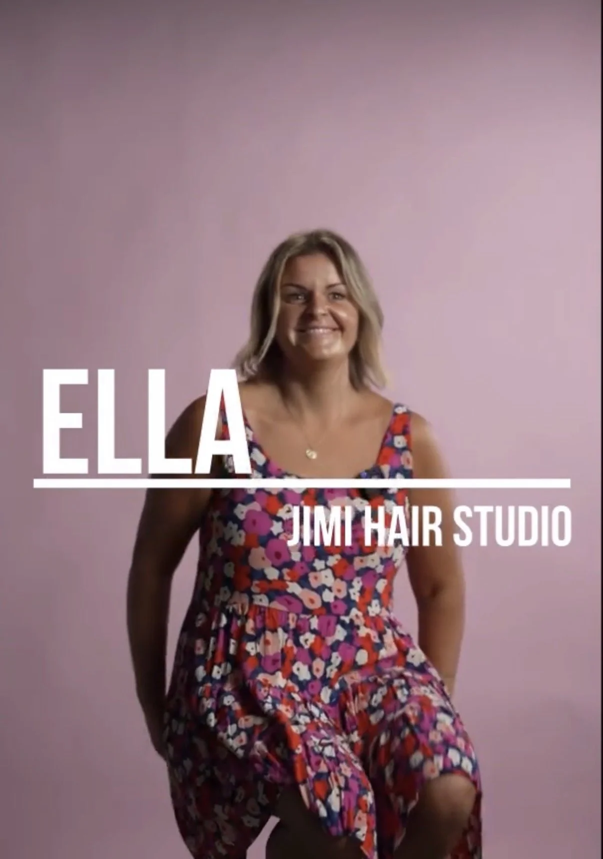 A woman with shoulder-length blonde hair and a floral dress sitting against a pink background. Text overlay says 'Ella' and 'Jimi Hair Studio'.