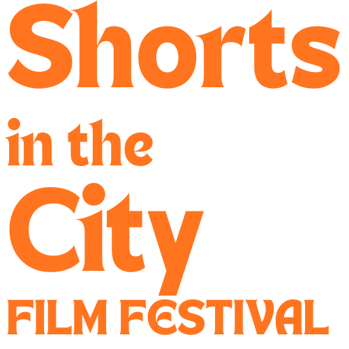 SHORTS IN THE CITY      FILM FESTIVAL