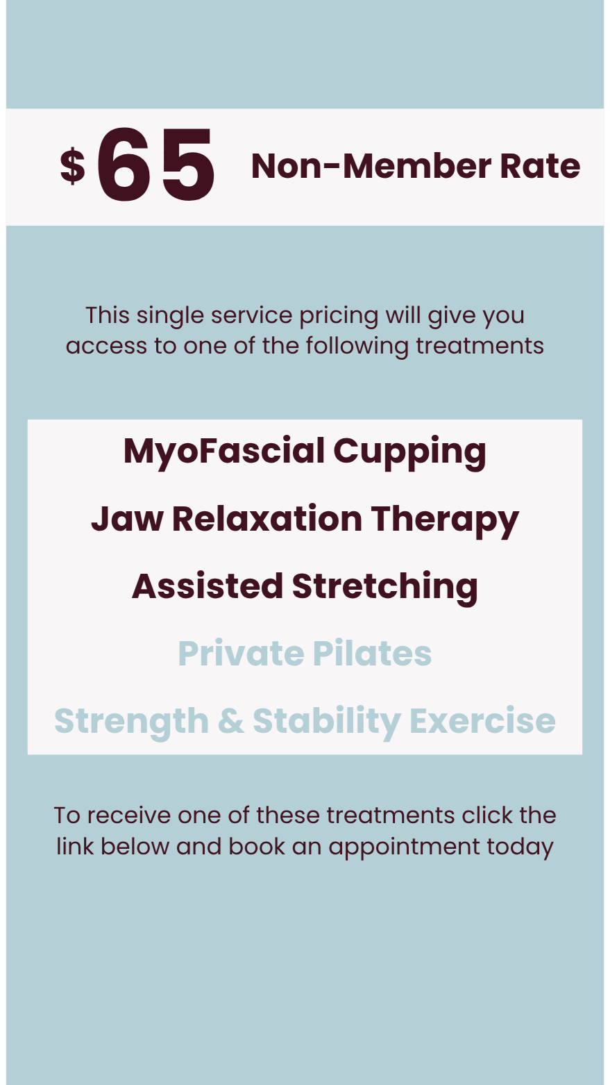 A promotional flyer listing non-member rate of $65 for various wellness treatments including myofascial cupping, jaw relaxation therapy, assisted stretching, private Pilates, and strength and stability exercises, with instructions to click a link and book an appointment.