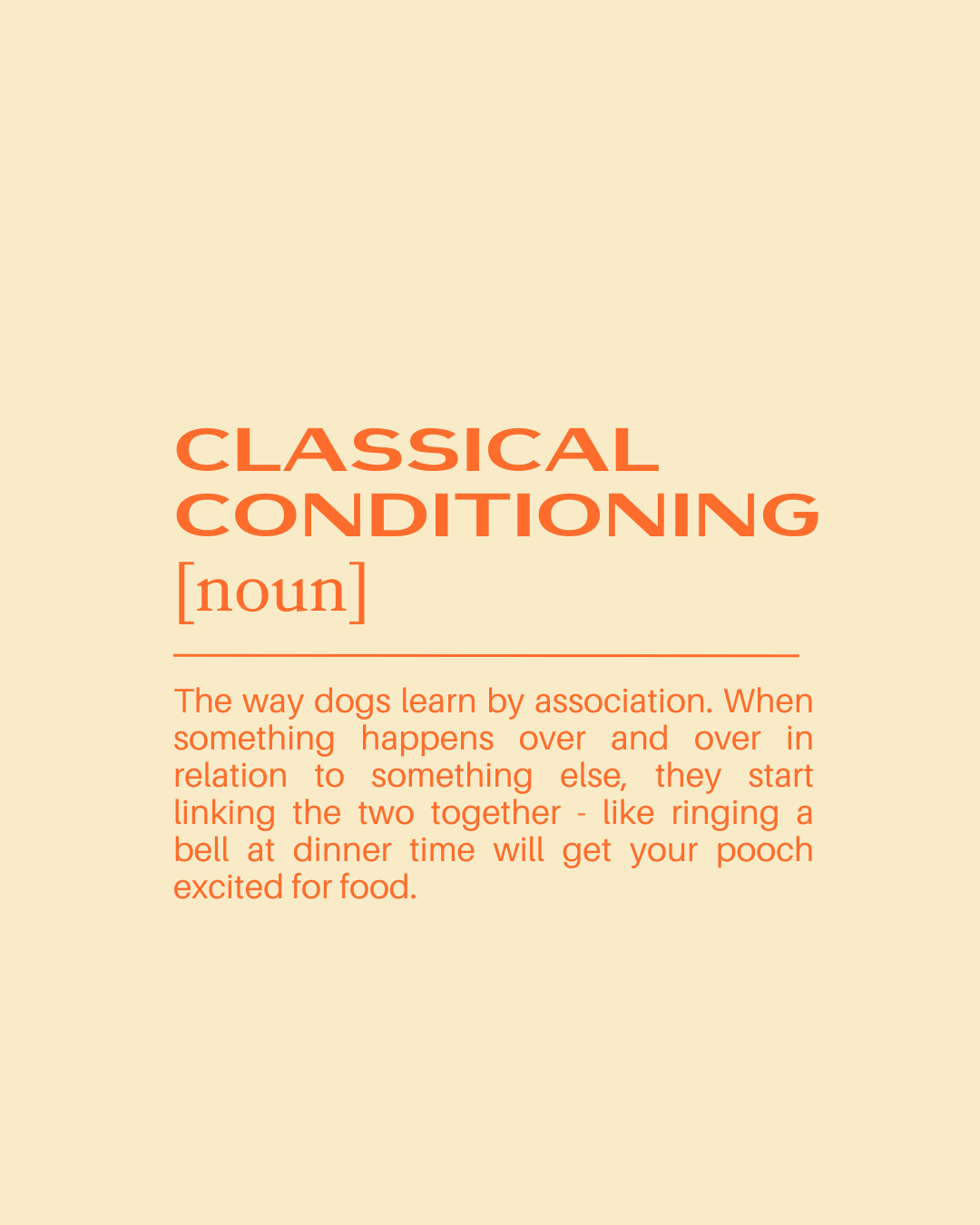Definition of classical conditioning with explanation about dogs learning through association, illustrated on a beige background with orange text.