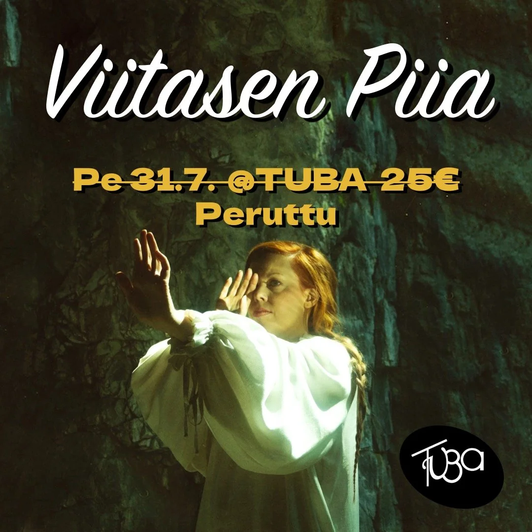 Viitasen Piian kertaalleen siirretty keikka joudutaan valitettavasti perumaan artistin sairaslomasta johtuen. Tiketti on yhteydess&auml; lipunostaneisiin rahojen palautuksesta. Toivottavasti saadaan taas Piia Tuballe jossain vaiheessa! ❤️