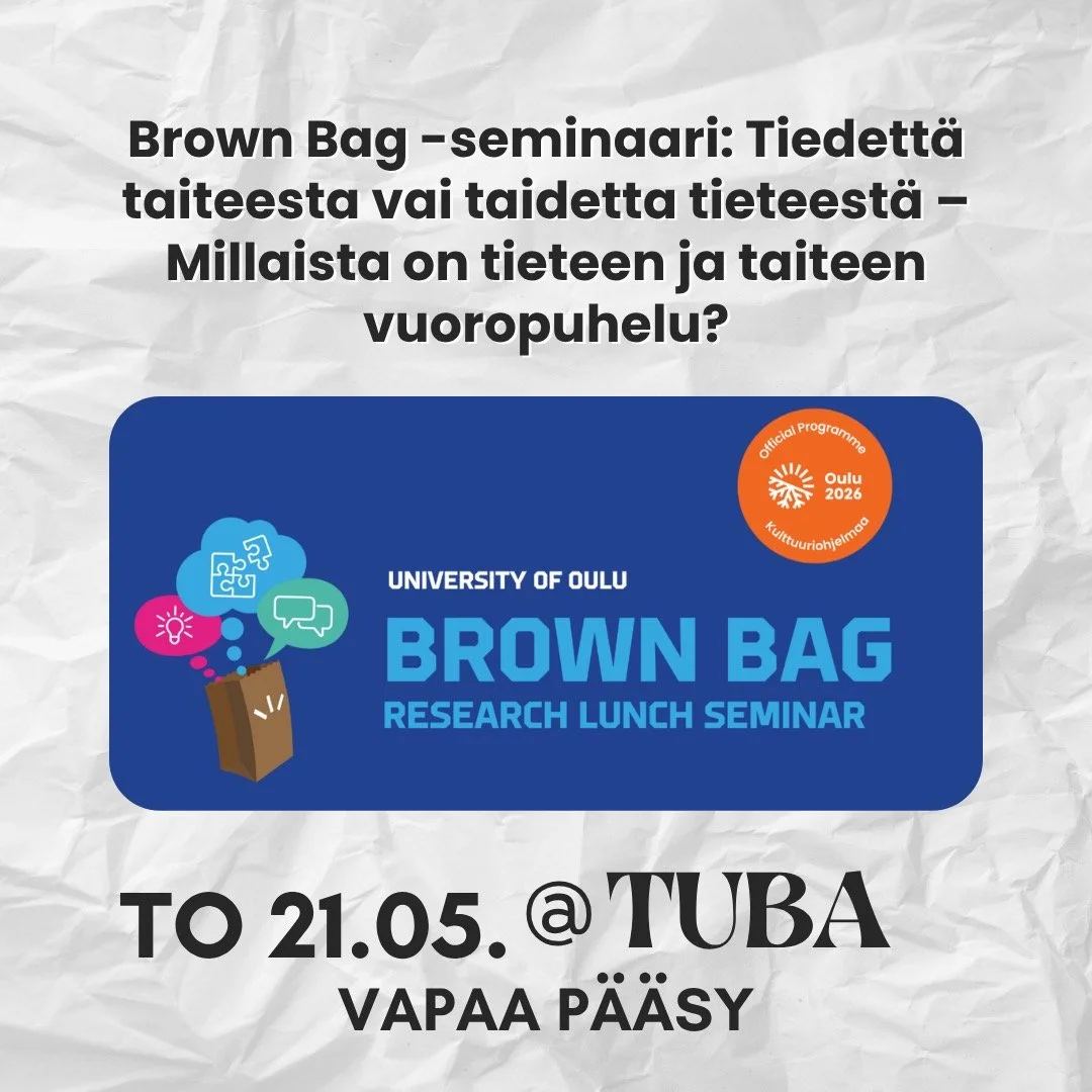 Torstaina 21.5. Tuballa Brown Bag -seminaari: Tiedett&auml; taiteesta vai taidetta tieteest&auml; &ndash; Millaista on tieteen ja taiteen vuoropuhelu?

Onko tiede taiteen selitt&auml;j&auml; vai taide tieteen tulkki? Tiedett&auml; taiteesta vai taide