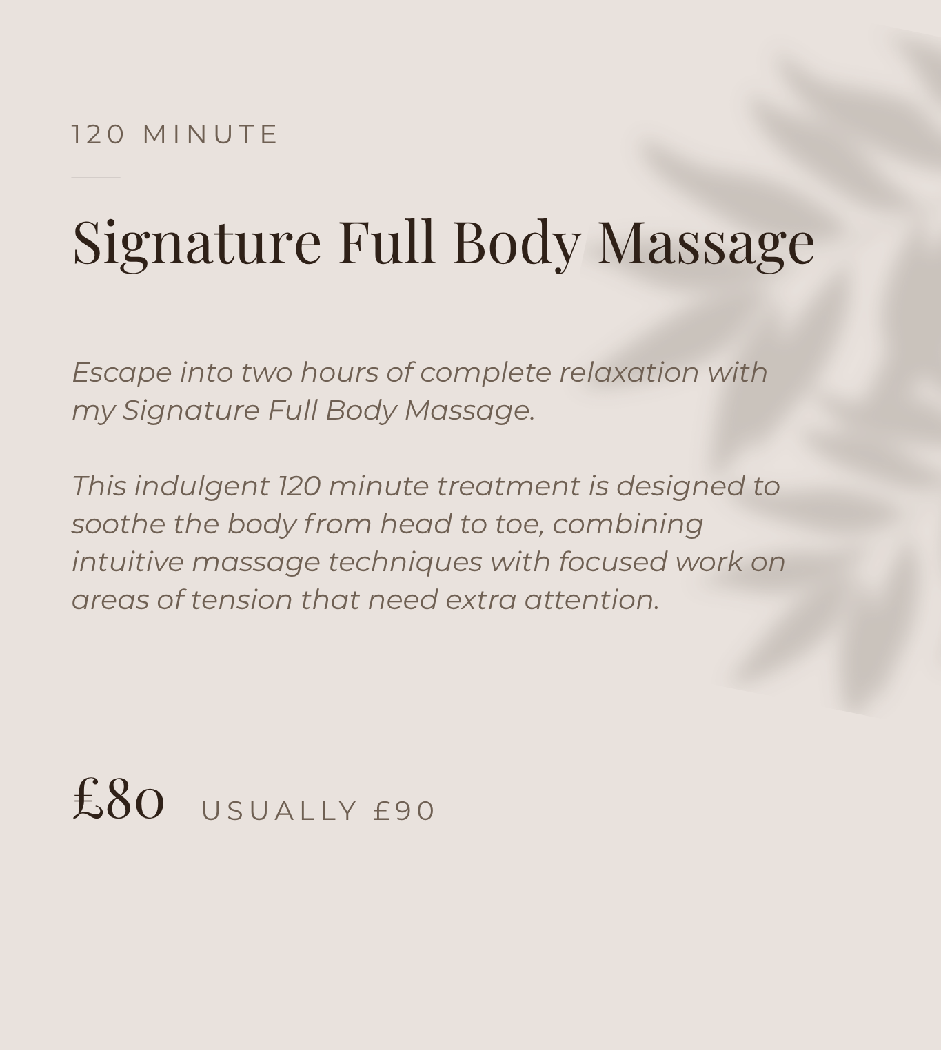 A promotional massage for a 120-minute signature full body massage, priced at £80, usually £90. Available at home in Cheshire - Crewe, Nantwich, Sandbach, Alsager and Stoke-on-Trent.