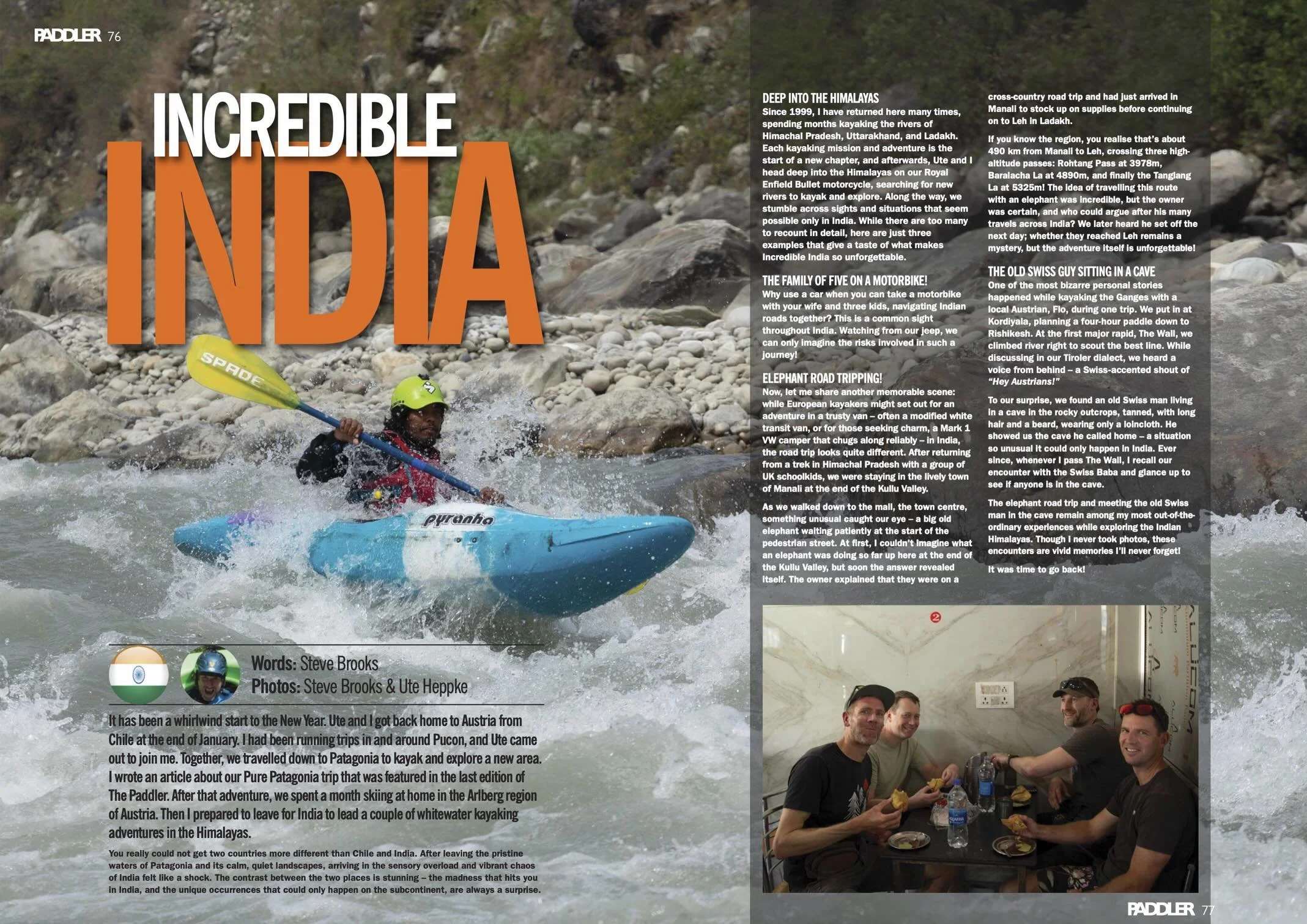 There is something about kayaking in the Himalayas!  We have been kayaking and leading trips to the Indian Himalayas since 2008 and love showing our guests just why kayaking in India is so Incredible!
We know the rivers so well, we have kayaked all t