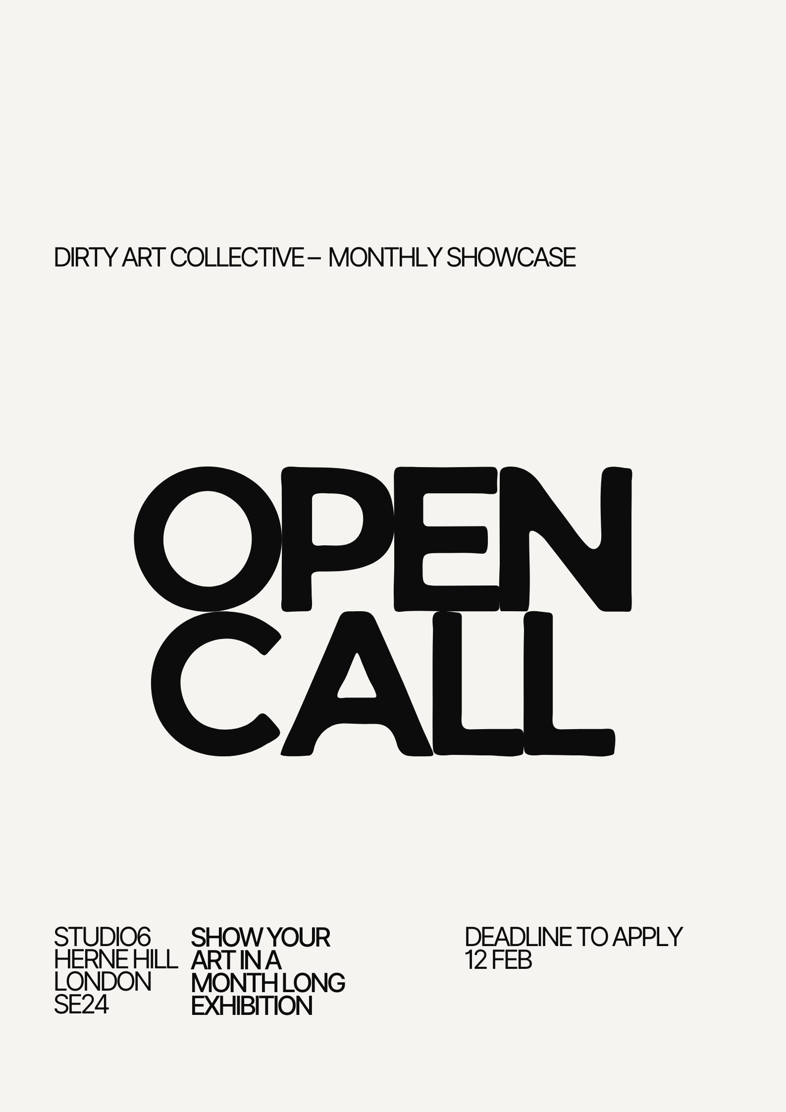 Poster for Dirty Art Collective's monthly showcase with an open call, featuring bold black text 'OPEN CALL' on a light background.