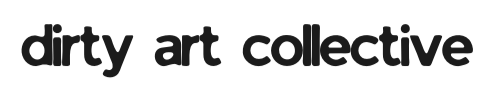Dirty Art Collective
