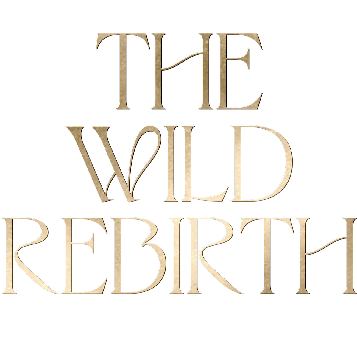 THE WILD REBIRTH