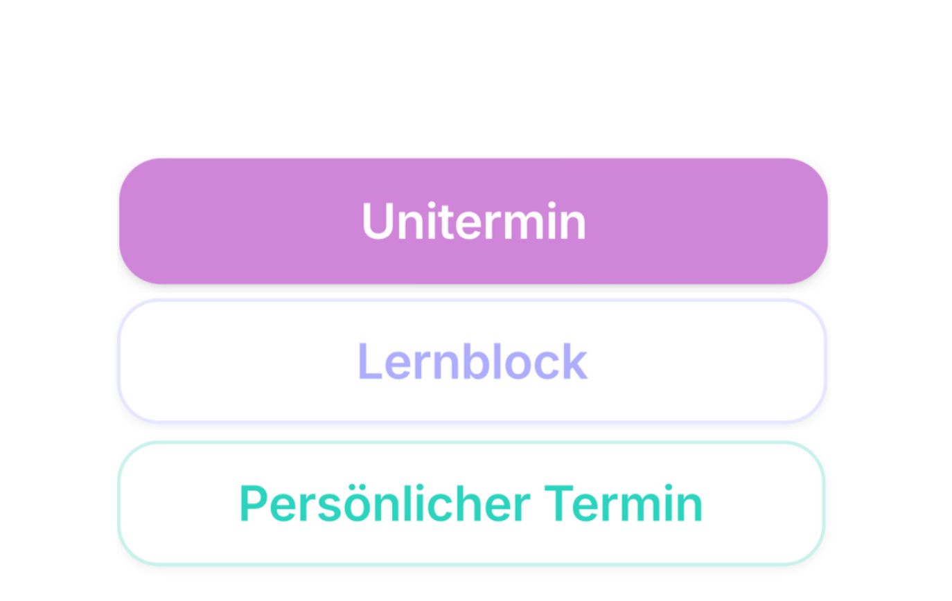 Grafik mit drei bunten Buttons: 1. Lila Button mit weißem Text 'Untermin', 2. Weißer Button mit lilafarbenem Text 'Lernblock', 3. Hellblauer Button mit türkisem Text 'Persönlicher Termin'.