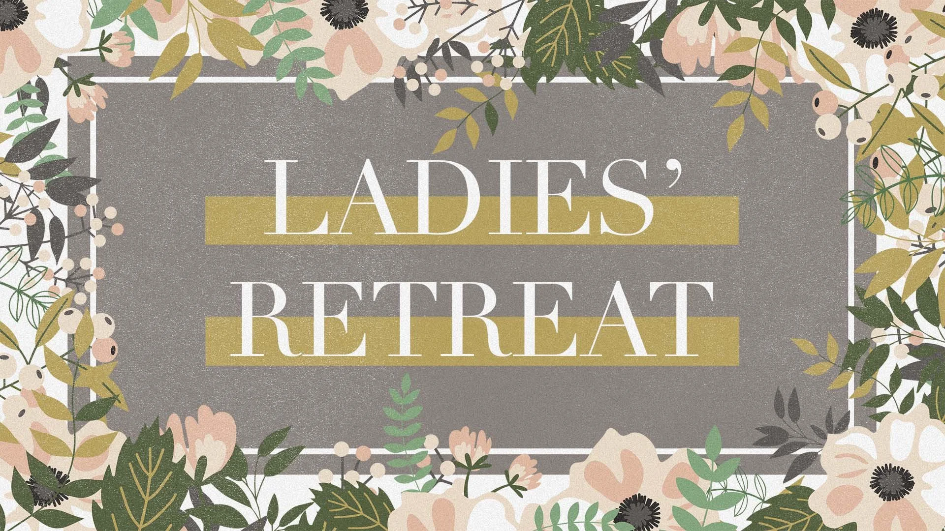Fall Ladies’ Retreat