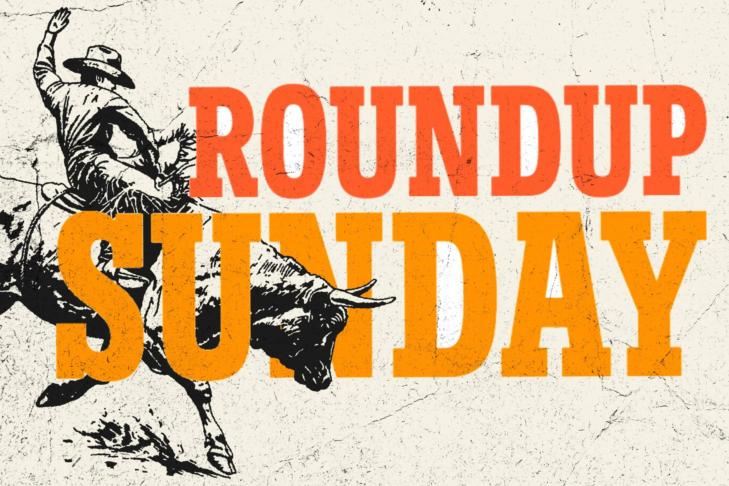 Roundup Sunday