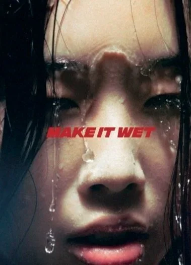 Make it Wet