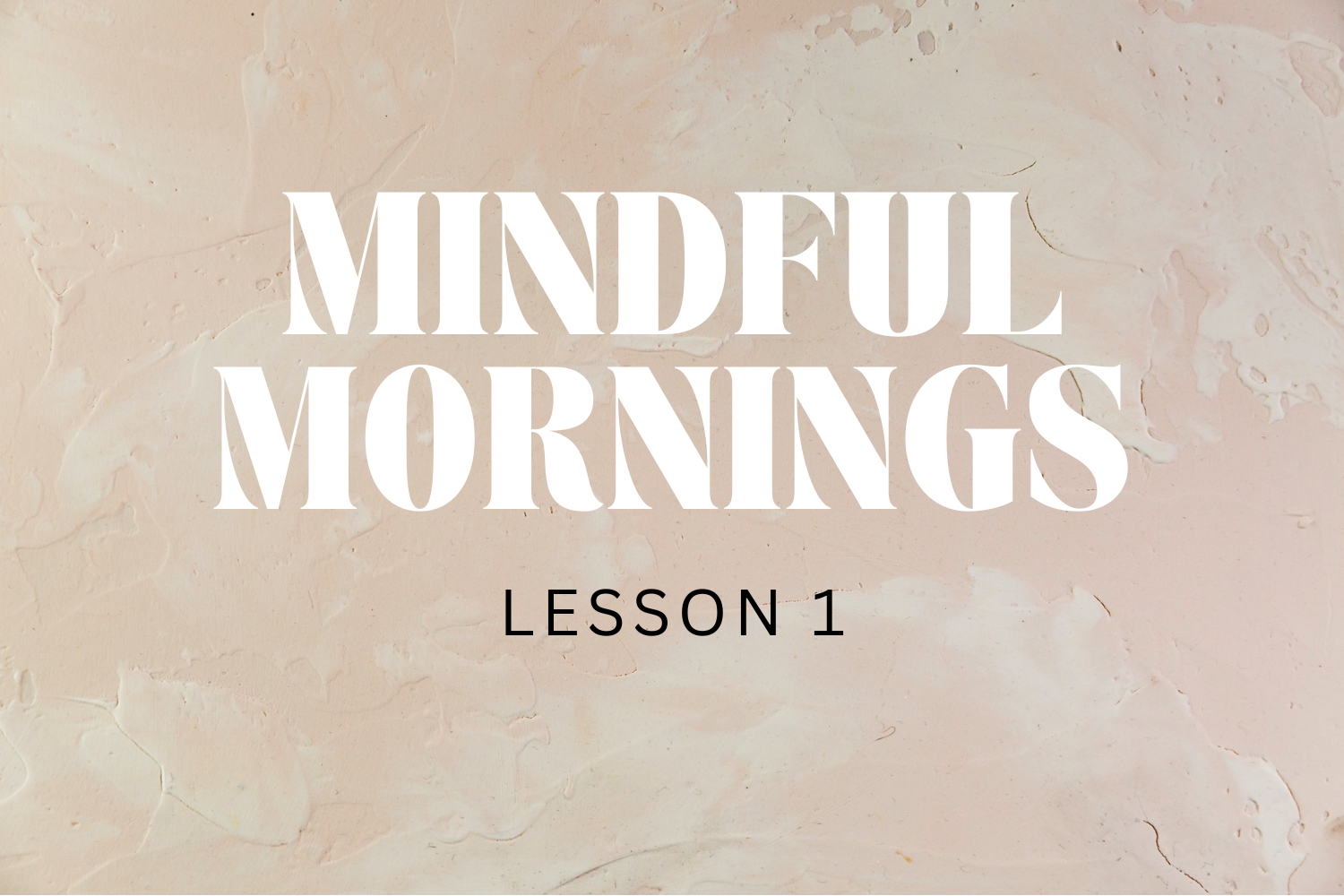 Mindful Mornings: Starting the Day with Purpose