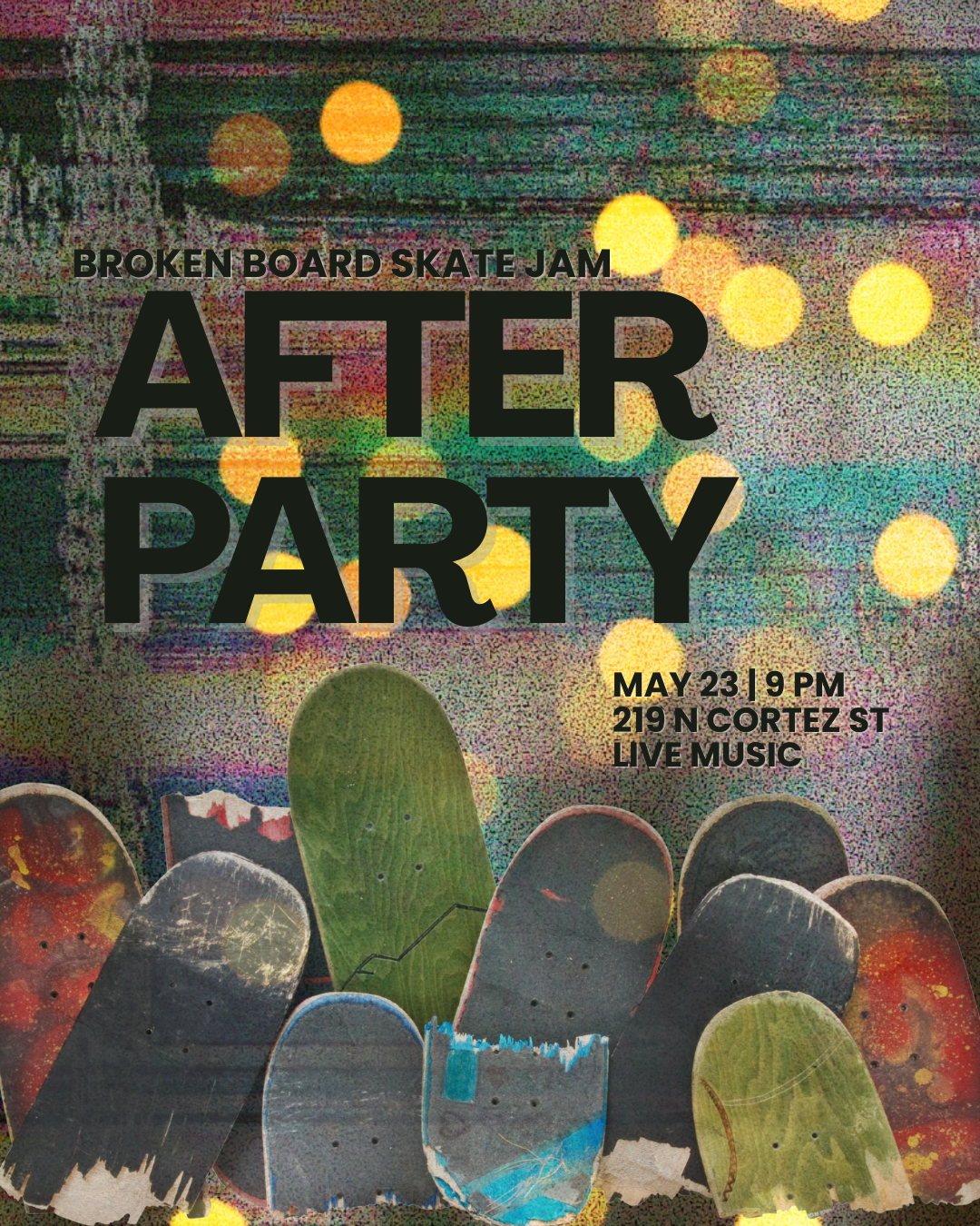 After Party: Broken Board Skate Jam