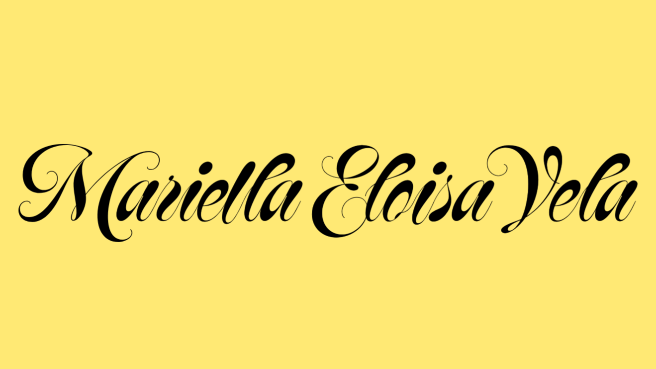 The name 'Mariela Eloisa Vela' written in elegant black script font on a yellow background.