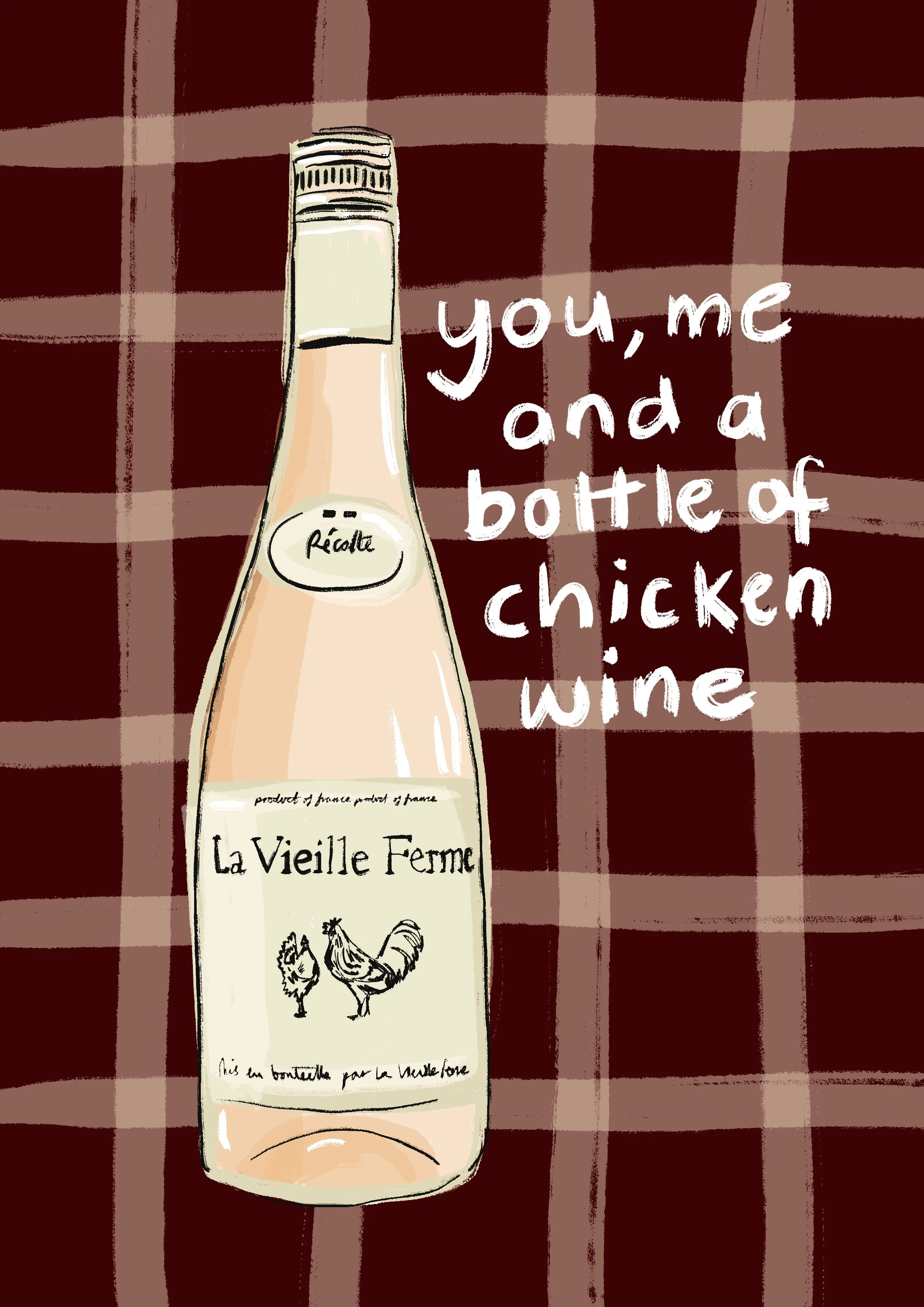 Illustration of a bottle of chicken wine with a plaid background and the text 'you, me and a bottle of chicken wine'.