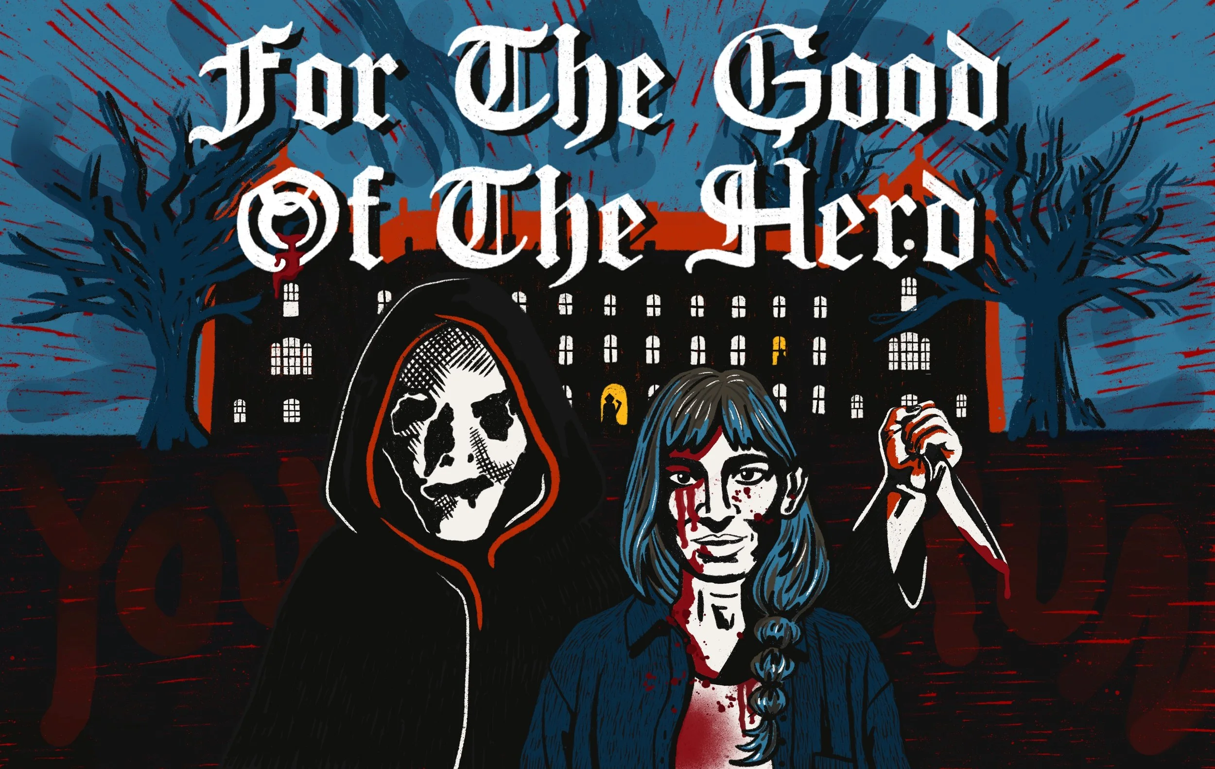A horror-themed illustration with the phrase 'For The Good of The Herd' at the top. In the background, a dark, haunted mansion with illuminated windows, bare trees on either side, and a full moon behind. In the foreground, two characters: one with a 