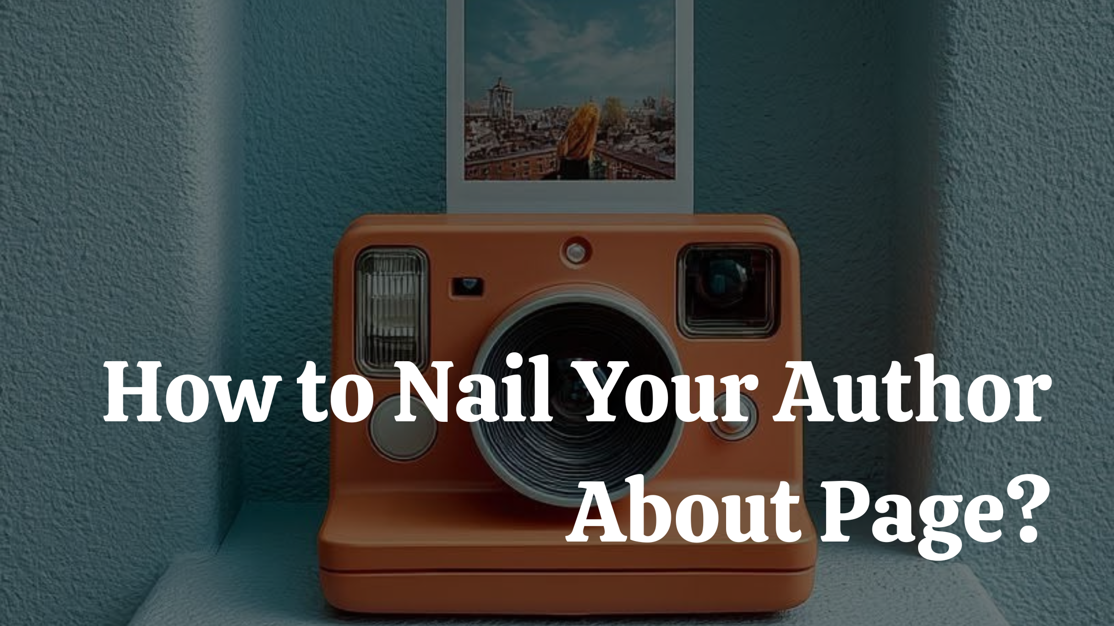 How to Nail Your Author About Page