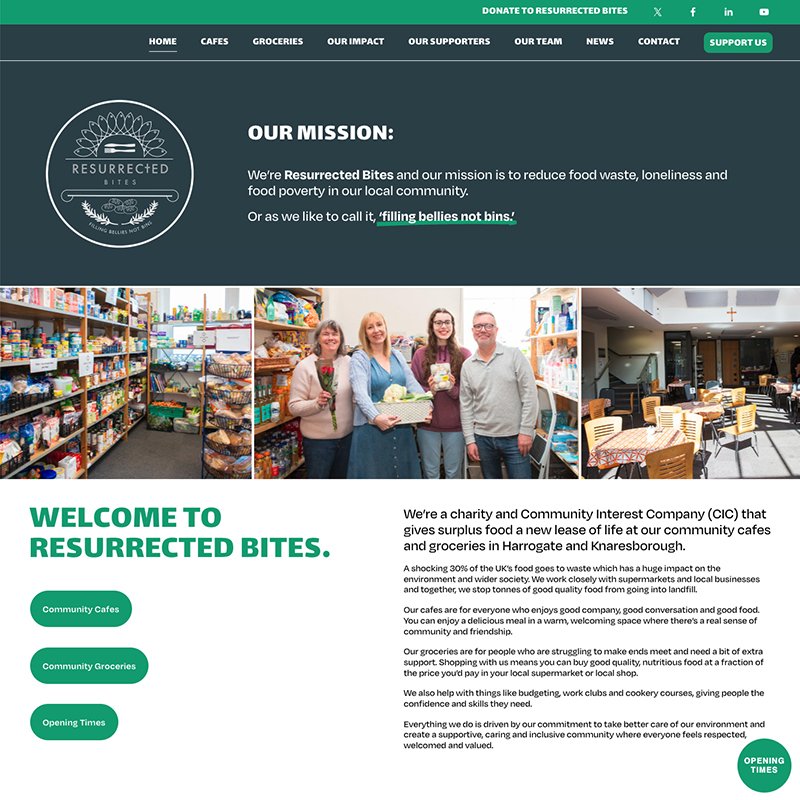 Screenshot of the Resurrected Bites website featuring their mission statement about reducing food waste, loneliness, and food poverty, with images of community cafes and grocery shelves, and welcoming text about their community impact and opening times.