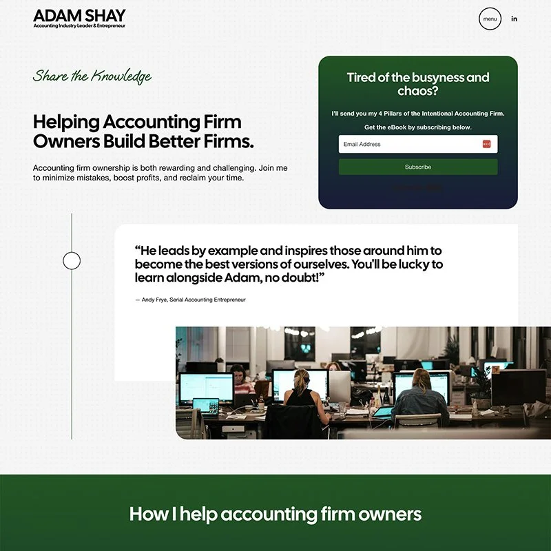 A webpage featuring Adam Shay, an accounting industry leader and entrepreneur. The page offers a free eBook for accounting firm owners, with a subscription form. It includes a quote about leadership and a photo of people working in an office.