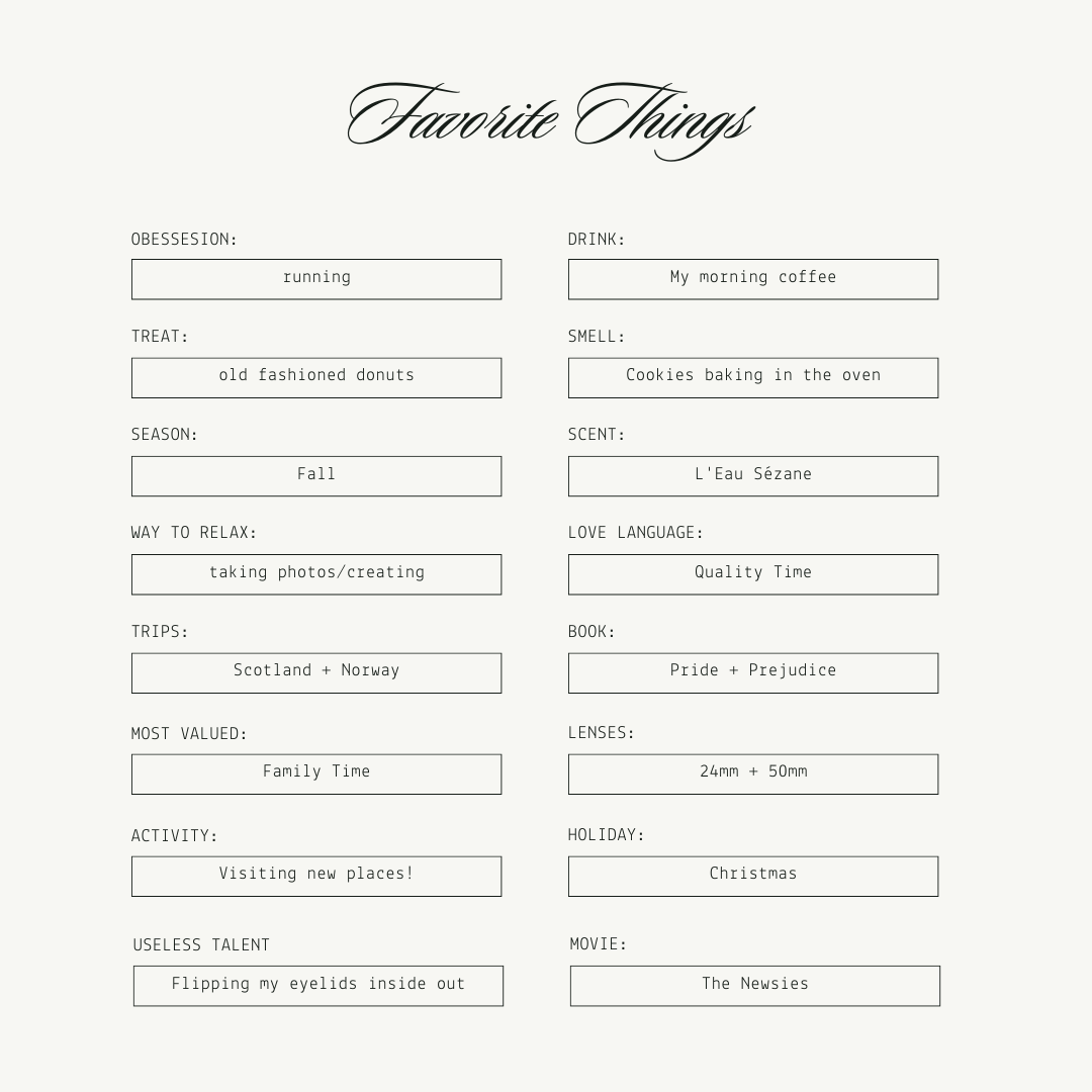 A list titled 'Favorite Things' with categories such as obsession, treat, season, way to relax, trips, most valued, activity, useless talent, drink, smell, scent, love language, book, lenses, holiday, and movie, each filled with personal preferences.