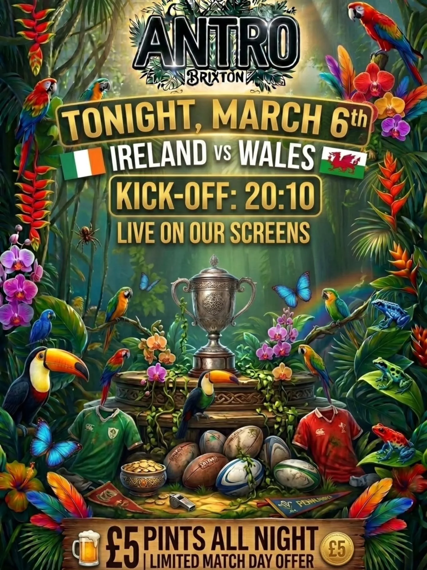 🌴 TONIGHT IN THE JUNGLE! 🏉

The weekend starts right NOW! We are bringing the ultimate tropical vibes to the Six Nations as Ireland takes on Wales. 🇮🇪⚡️🏴󠁧󠁢󠁷󠁬󠁳󠁿

Watch every tackle and try live on our big screens. Kick-off is at 20:10, but 