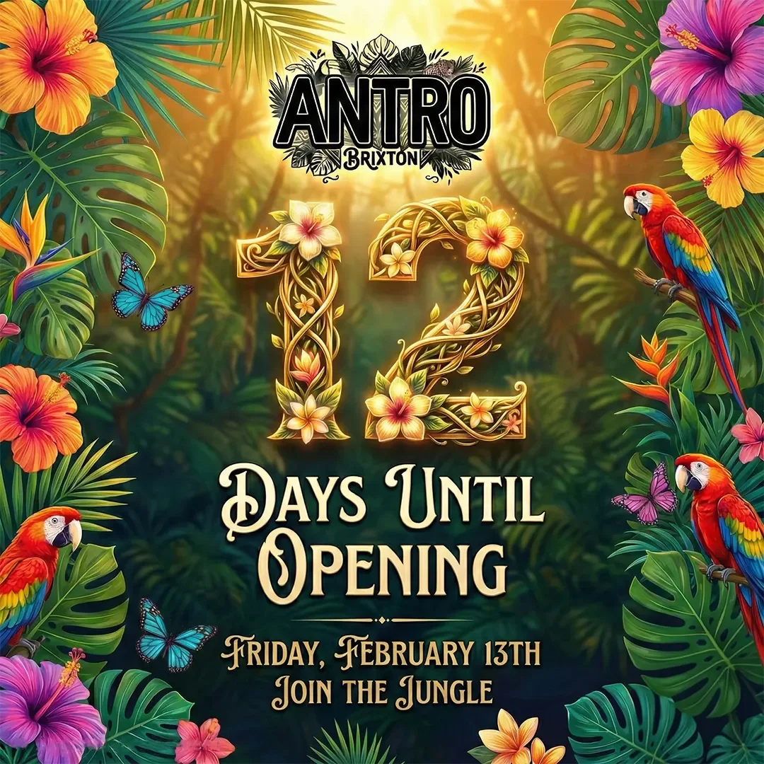 A tropical jungle-themed event announcement with vibrant flowers, green leaves, parrots, and butterflies. It states there are 12 days remaining until the event at Brixton, called Antro, opening on Friday, February 13th, with the tagline "Join the Jungle."