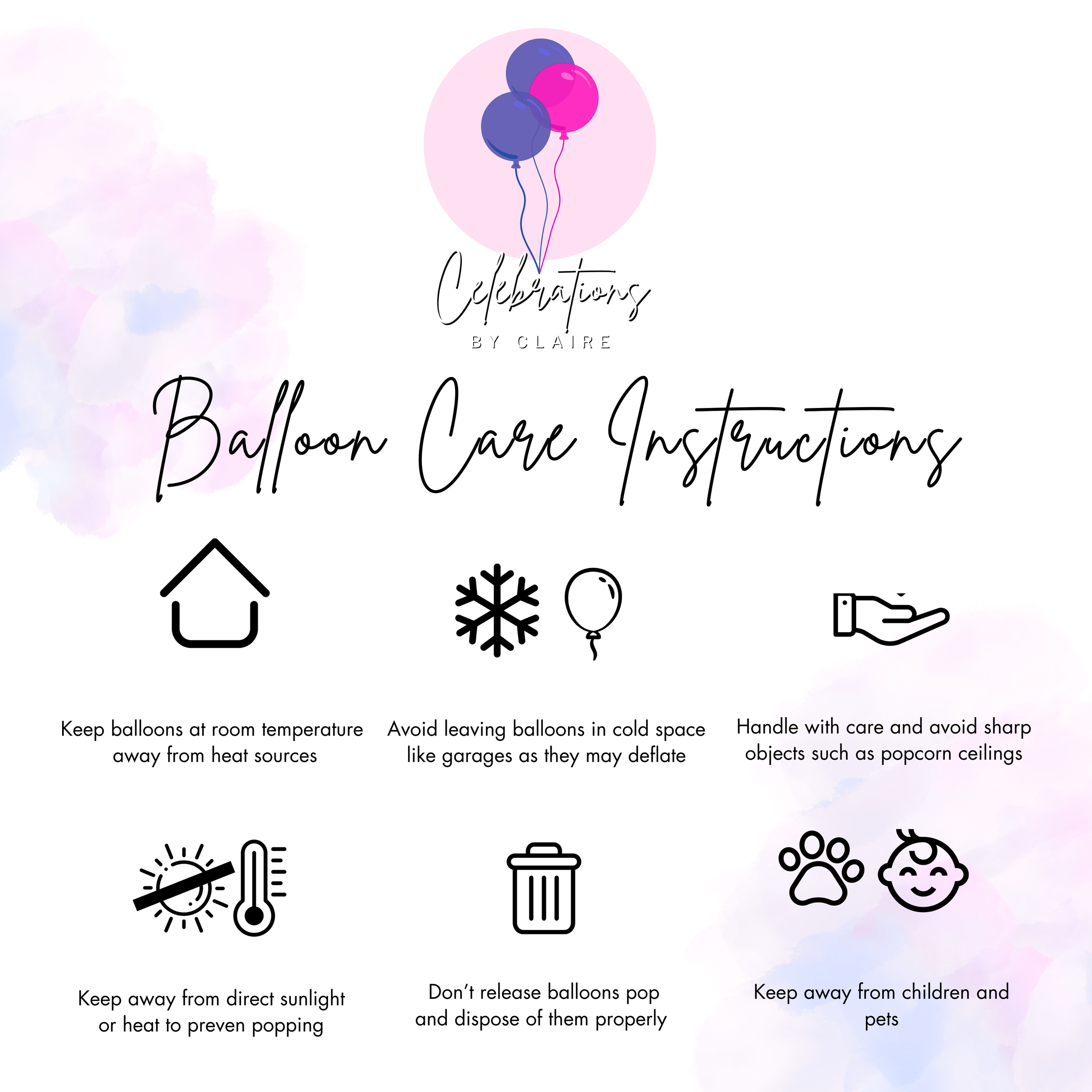 Guide for balloon care instructions with icons: keep balloons indoors away from heat, avoid deflating in cold spaces, handle carefully, keep away from sunlight and heat, do not pop balloons, keep away from children and pets.