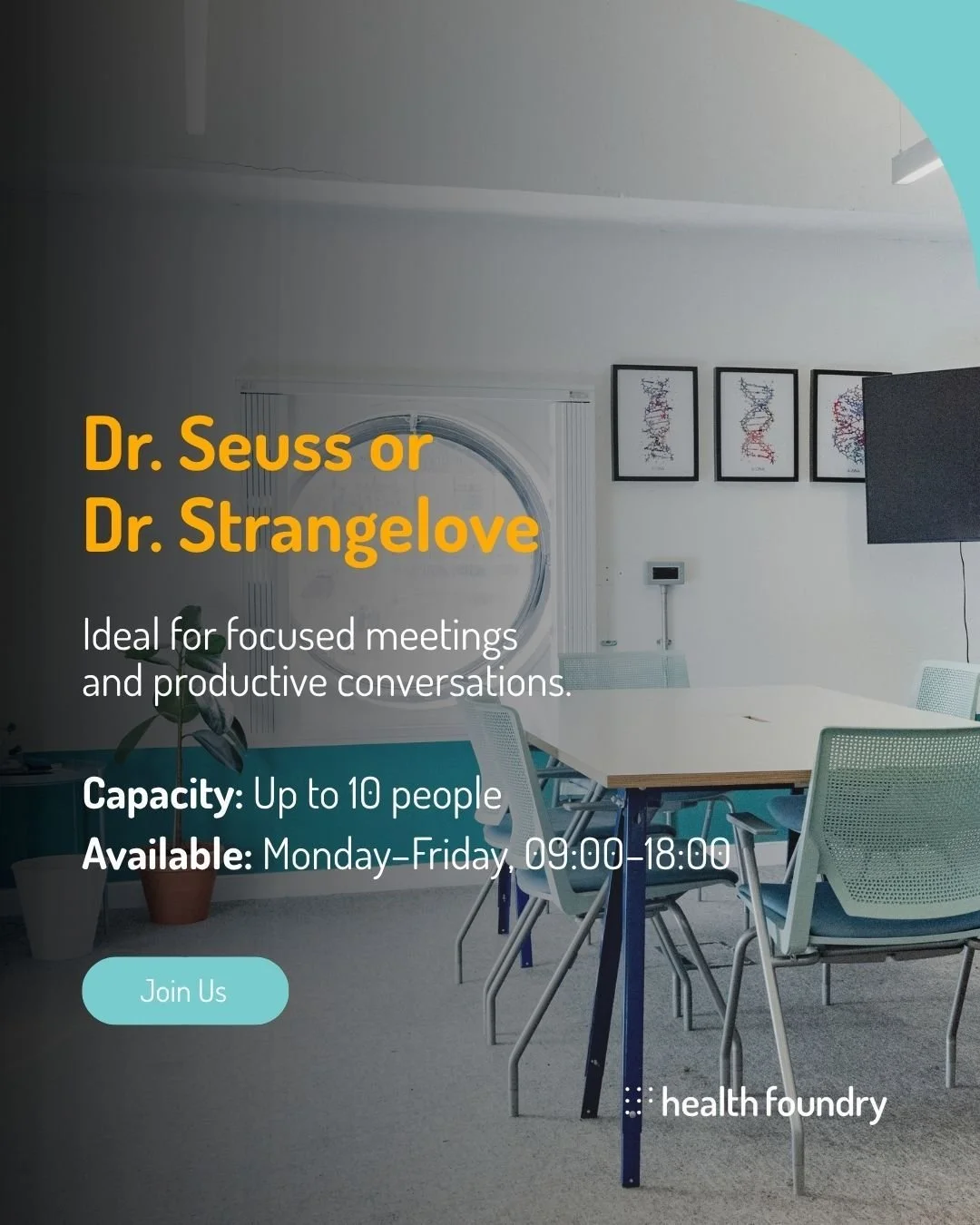 Great meetings start here. 🎩
When you book Dr. Seuss or Dr. Strangelove, you're not just getting a brilliant space to think and collaborate, you're helping keep Health Foundry affordable for the health startups, charities and NHS innovators who need