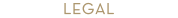 Close-up of the word 'LEGAL' printed in gold on a white background.