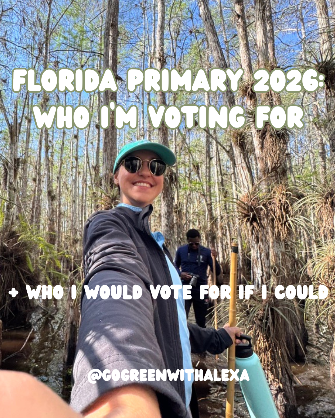 Florida Midterms Primary 2026: Who I’m Voting For and Everyone I Would Vote for as an Environmentalist Who Cares About People + Planet