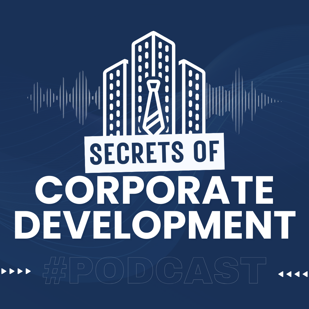 Secrets of Corporate Development