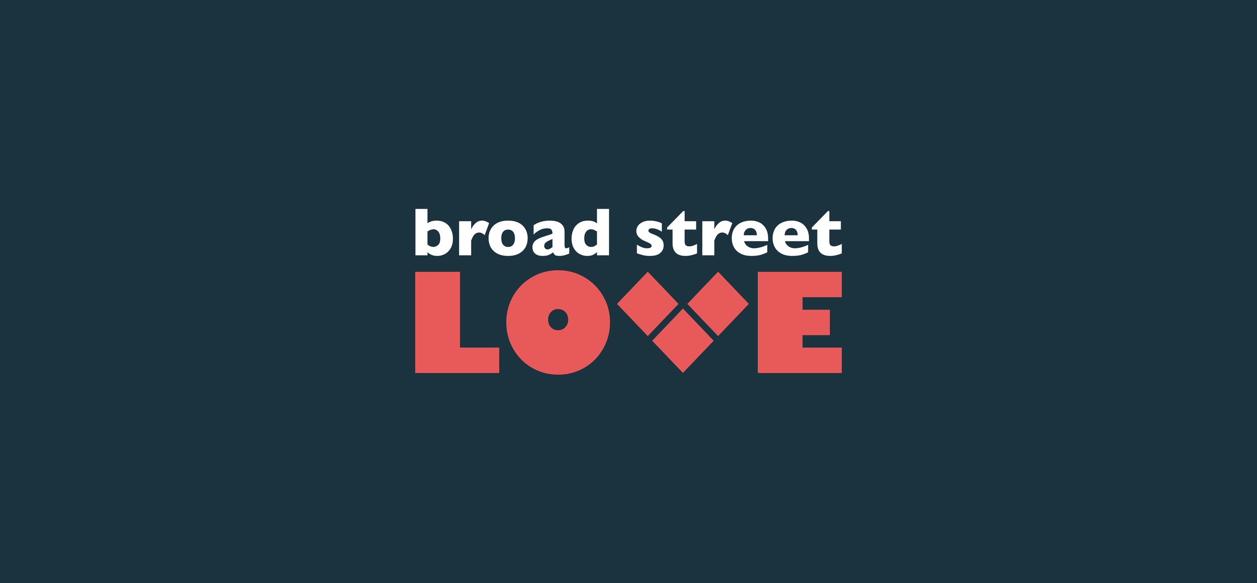 Broad Street Love Rebrand