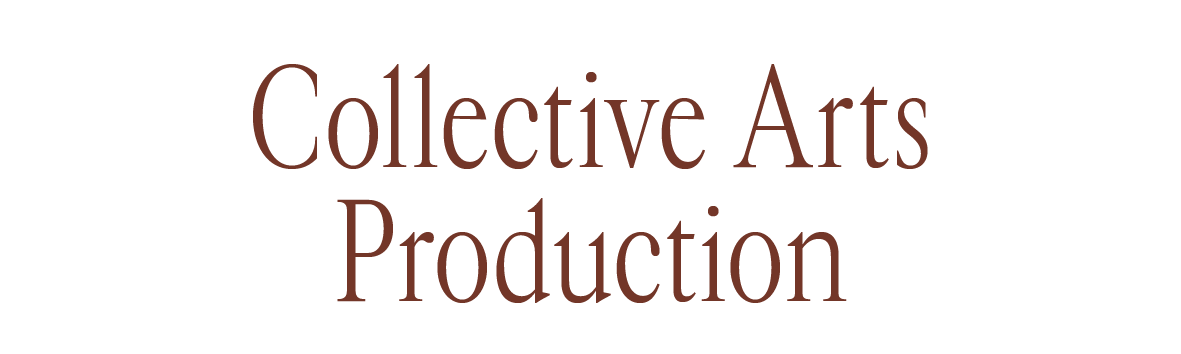 Collective Arts Production