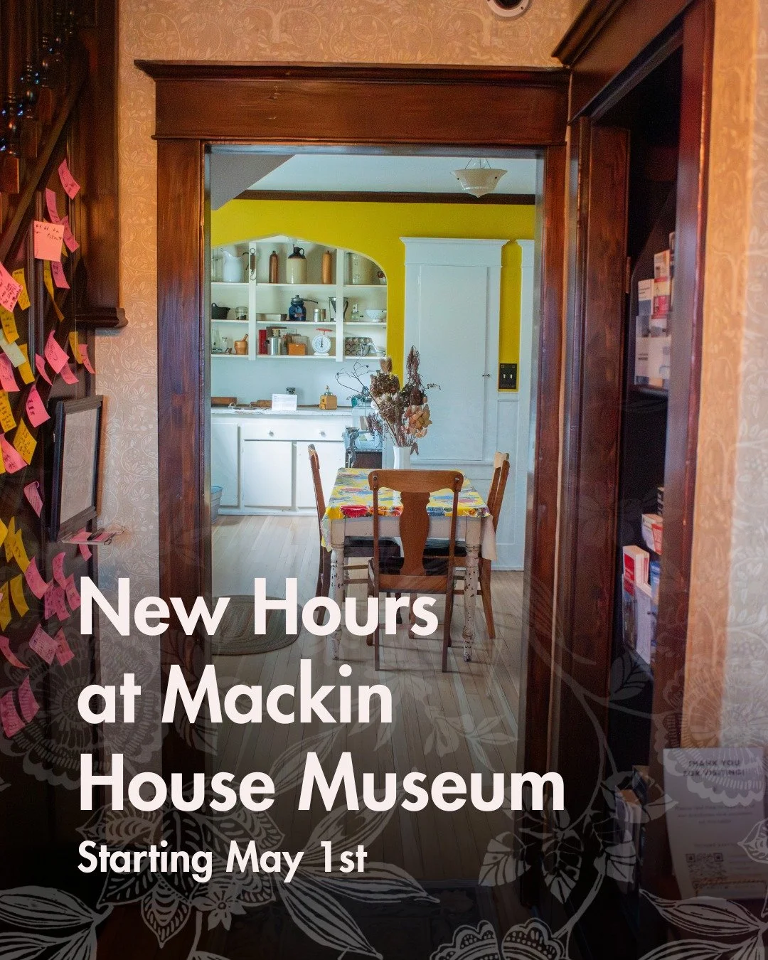 Starting May 1st, we'll be adjusting our hours here at Mackin House Museum. Here's what they'll be going forward:

Mon: Closed
Tue: 11 AM - 5 PM
Wed: 11 AM - 5 PM
Thu: 2 PM - 8 PM 
Fri: 2 PM - 8 PM (changed from 3 PM - 9 PM)
Sat: 11 AM - 5 PM (change