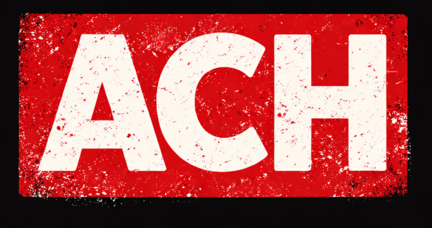 Red rectangular sign with large, white, distressed letters spelling 'ACH'