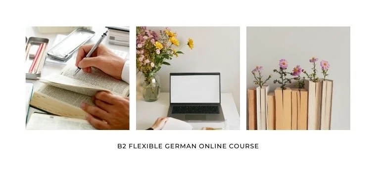 B2 Flexible German Online Course